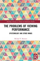 Michael Y. Bennett - Problems of Viewing Performance