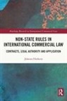 Johanna Hoekstra - Non-State Rules in International Commercial Law