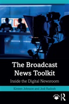Kirsten Johnson, Kirsten Radosh Johnson, Johnson Kirsten, Jodi Radosh, Radosh Jodi - Broadcast News Toolkit