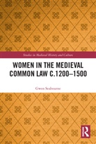 Gwen Seabourne, Seabourne Gwen - Women in the Medieval Common Law C.12001500