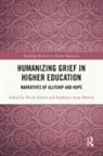 Nicole (Suny College At Old Westbury Sieben, Stephanie Shelton, Nicole Sieben - Humanizing Grief in Higher Education