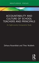 Zehava Rosenblatt, Zehava Wubbels Rosenblatt, Theo Wubbels, Theo Rosenblatt Wubbels, Wubbels Theo, Zehava Rosenblatt... - Accountability and Culture of School Teachers and Principals