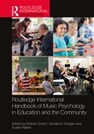 Andrea Hodges Creech, Andrea Creech, Creech Andrea, Susan Hallam, Hallam Susan, Donald A. Hodges... - Routledge International Handbook of Music Psychology in Education