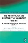 Sonja Arndt, Tina Besley, Besley Tina, Liz Jackson, Jackson Liz, Petar Jandric... - Methodology and Philosophy of Collective Writing