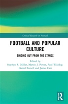 Stephen R. (Cardiff University Millar, James Carr, Stephen R. Millar, Daniel Parnell, Parnell Daniel, Martin J. Power... - Football and Popular Culture