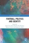 James (University of Limerick Carr, James Carr, Stephen R. Millar, Daniel Parnell, Parnell Daniel, Martin J. Power... - Football, Politics and Identity