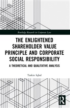 Taskin Iqbal - Enlightened Shareholder Value Principle Corporate Social
