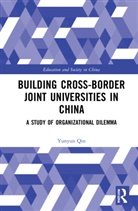 Yunyun Qin - Building Cross-Border Joint Universities in China