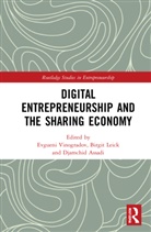 Evgueni Leick Vinogradov, Djamchid Assadi, Assadi Djamchid, Birgit Leick, Evgueni Vinogradov - Digital Entrepreneurship and the Sharing Economy