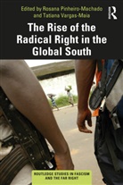 Rosana (University College Dubli Pinheiro-Machado, Rosana Pinheiro-Machado, Tatiana Vargas-Maia - Rise of the Radical Right in the Global South