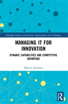 Mitsuru Kodama, Kodama Mitsuru - Managing It for Innovation