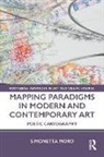 Simonetta Moro, Simonetta (Institute for Doctoral Studies in Moro - Mapping Paradigms in Modern and Contemporary Art