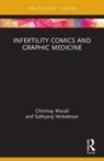 Chinmay Murali, Chinmay (National Institute of Technology Murali, Sathyaraj Venkatesan, Venkatesan Sathyaraj - Infertility Comics and Graphic Medicine