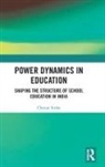 Chetan Sinha - Power Dynamics in Education