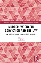 Jon (Lecturer in Criminology At Brighton U Robins, Jon Robins - Murder, Wrongful Conviction and the Law