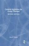 Nina W. Brown, Nina W. (Old Dominion University Brown, Brown Nina W. - Creative Activities for Group Therapy
