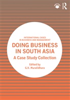 G.V. Muralidhara, G.V. Muralidhara - Doing Business in South Asia