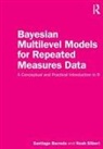 Santiago Barreda, Santiago Silbert Barreda, Noah Silbert - Bayesian Multilevel Models for Repeated Measures Data