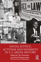 Teri Pribanic-Smith Finneman, Teri Finneman, Finneman Teri, Erika Pribanic-Smith - Social Justice, Activism and Diversity in U.s. Media History
