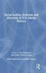 Teri Pribanic-Smith Finneman, Teri Finneman, Finneman Teri, Erika Pribanic-Smith - Social Justice, Activism and Diversity in U.s. Media History