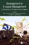 Biswajit (Chemical Engineering Dpt Debnath, Siddhartha Bhattacharyya, Bhattacharyya Siddhartha, Potluri Anil Chowdary, Abhijit Das, Das Abhijit... - Development in E-Waste Management