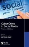 Pradeep Kumar (Iiit Surat Roy, Pradeep Kumar Roy, Asis Kumar Tripathy - Cybercrime in Social Media