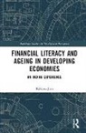 Kshipra Jain - Financial Literacy and Ageing in Developing Economies