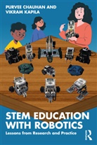 Purvee Chauhan, Purvee Kapila Chauhan, Vikram Kapila, Kapila Vikram - Stem Education With Robotics