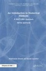 Ronald Guenther, Abdelwahab Kharab, Abdelwahab Guenther Kharab, Kharab Abdelwahab - Introduction to Numerical Methods