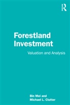 Michael L. Clutter, Bin Mei, Bin Clutter Mei - Forestland Investment