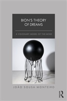 Joao Sousa Monteiro, João Sousa Monteiro - Bions Theory of Dreams