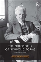 Ernst Cassirer - Philosophy of Symbolic Forms, Volume 2