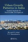 Bharath Ramachandra Aithal, Bharath Aithal, T.V. Ramachandra - Urban Growth Patterns in India