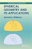 Marshall Whittlesey - Spherical Geometry and Its Applications
