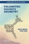 Karoly Bezdek, Karoly Langi Bezdek, Bezdek Karoly, Zsolt Langi - Volumetric Discrete Geometry