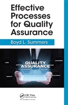 Boyd L. Summers, Summers Boyd L. - Effective Processes for Quality Assurance