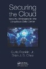 Brian Chee, Chee Brian, Curtis Franklin Jr., Curtis (Gainesville Franklin Jr., Curtis Chee Franklin Jr. - Securing the Cloud