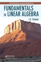J.S. Chahal - Fundamentals of Linear Algebra