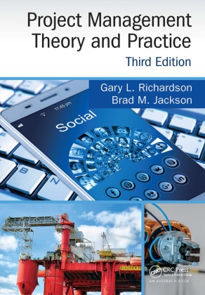 Brad M. Jackson, Gary L. Richardson, Gary L. (University of Houston Richardson, Richardson Gary L. - Project Management Theory and Practice, Third Edition