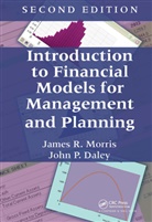 John P. Daley, Daley John P., James R. Morris, James R. (University of Colorado Morris, James R. Daley Morris, Morris James R. - Introduction to Financial Models for Management and Planning