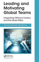 Vimal Kumar Khanna - Leading and Motivating Global Teams