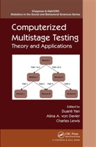 Duanli Von Davier Yan, Charles Lewis, Lewis Charles, Alina A. von Davier, von Davier Alina A., Duanli Yan... - Computerized Multistage Testing