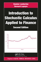 Damien Lamberton, Damien (Universite De Marne-La-Vallee Lamberton, Damien Lapeyre Lamberton, Lamberton Damien, Bernard Lapeyre, Lapeyre Bernard - Introduction to Stochastic Calculus Applied to Finance