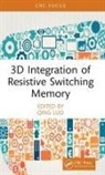 Qing Luo, Qing Luo - 3d Integration of Resistive Switching Memory