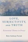 Rick Anthony Furtak, Rick Anthony (Associate Professor of Philo Furtak, Furtak Rick Anthony - Love, Subjectivity, and Truth