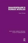 Vivian Thomas, Thomas Vivian - Shakespeares Roman Worlds