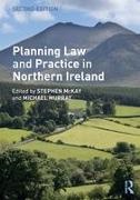 Stephen Murray Mckay, Stephen Mckay, McKay Stephen, Michael Murray, Murray Michael - Planning Law and Practice in Northern Ireland