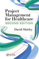 David Shirley, Shirley David - Project Management for Healthcare