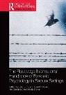 Jane (University of Central Lancashire Ireland, Jane Ireland Ireland, Martin Fisher, Fisher Martin, Neil Gredecki, Carol Ireland... - Routledge International Handbook of Forensic Psychology in Secure