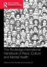 Roy (University of Toronto Moodley, Roy Lee Moodley, Eunjung Lee, Roy Moodley, Moodley Roy, Jan Van Der Tempel - Routledge International Handbook of Race, Culture and Mental Health
